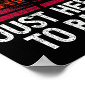 Just Here To Bang Disc Golf Player  Poster (Ecke)