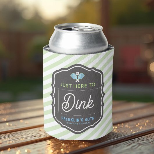 Just Here To Dink Green Stripe Pickleball  Dosenkühler