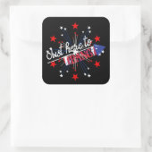 JUST HIER TO BANG lustige 4. Juli Feuerwerk Quadratischer Aufkleber (Tasche)