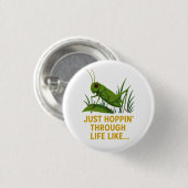 "Just Hoppin’ Funny Grasshopper Art" Button (Vorne & Hinten)