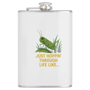 "Just Hoppin’ Funny Grasshopper Art" Flachmann