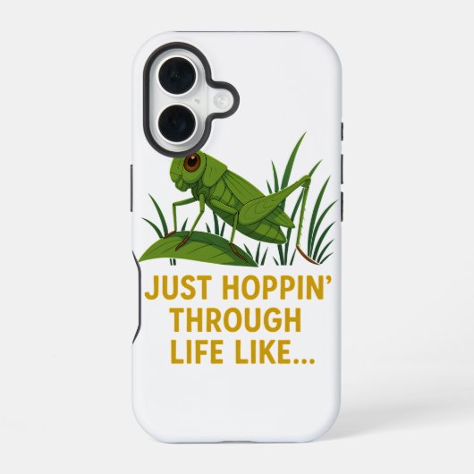 "Just Hoppin’ Funny Grasshopper Art" iPhone 16 Hülle (Rückseite)