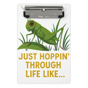 "Just Hoppin’ Funny Grasshopper Art" Mini Klemmbrett