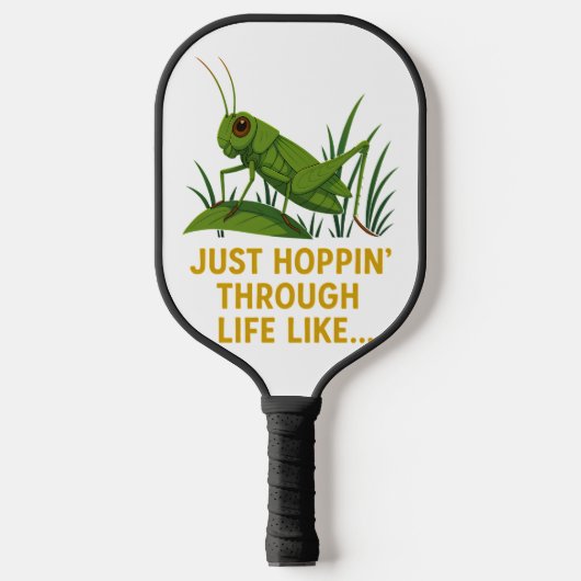 "Just Hoppin’ Funny Grasshopper Art" Pickleball Schläger (Vorderseite)