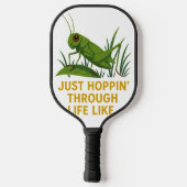 "Just Hoppin’ Funny Grasshopper Art" Pickleball Schläger (Rückseite)