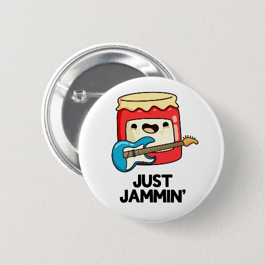 Just Jammin Funny Rocker Jam Pun Button (Vorne & Hinten)