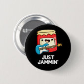 Just Jammin Funny Rocker Jam Pun Dark BG Button (Vorne & Hinten)