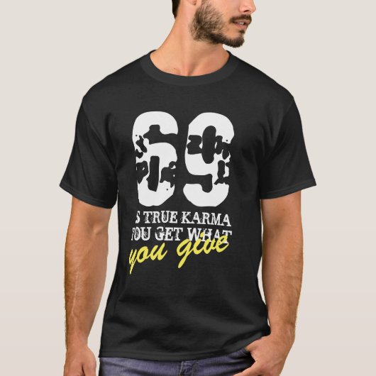 Just Karma Number 69 T - Shirt Funny Number T-Shir (Vorderseite)