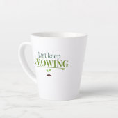 Just Keep Growing Plant Lover– Gardening & Nature  Milchtasse (Linke Ecke)