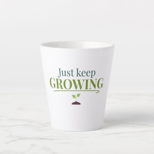 Just Keep Growing Plant Lover– Gardening & Nature  Milchtasse (Vorderseite)
