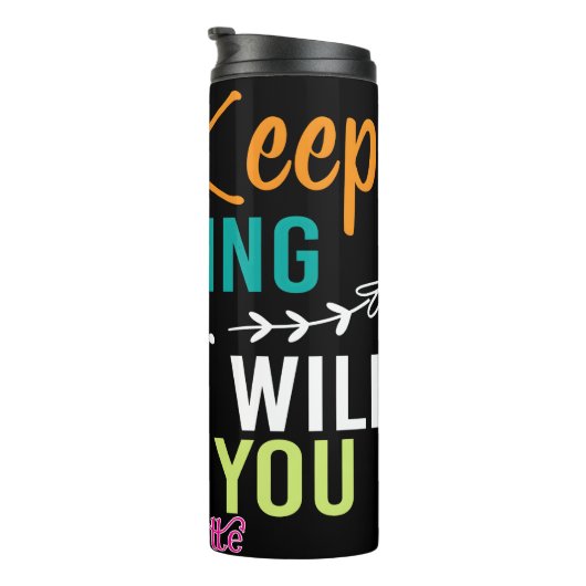 Just Keep Praying God Will Guide You Thermosbecher (Nach rechts gedreht)