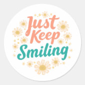 "Just Keep Smiling" with Cheerful Daisies Runder Aufkleber (Vorderseite)