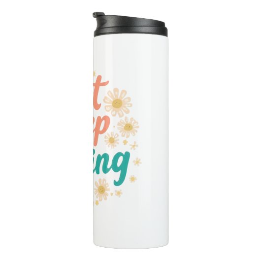 "Just Keep Smiling" with Cheerful Daisies Thermosbecher (Nach rechts gedreht)