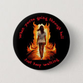 Just Keep Walking Button (Vorderseite)