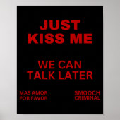 Just Kiss Me Cute Valentine's Day Lover Poster (Vorne)