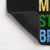 Just Lass Me Stim Bro - Funny Boys Autismus Bewuss Mousepad (Ecke)