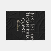 Just Let Finish This Quest Fleecedecke (Vorderseite (Horizontal))