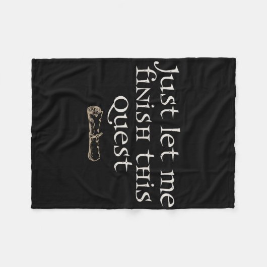Just Let Finish This Quest  Fleecedecke (Vorderseite (Horizontal))