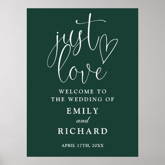 Just Liebe Emerald Green Wedding Willkommenszeiche Poster (Vorne)