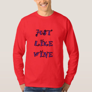 JUST LIKE WINE Men's Long Sleeve T-Shirt