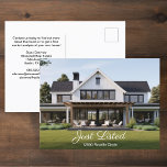 Just Listed House Foto Real Anwesen Marketing Postkarte<br><div class="desc">Zeigen Sie Ihre neue Zuhause-Auflistung mit diesen modernen Marketing-Postkarten mit weißem Script-Overlay, das nur über der Hausadresse und anpassbarem Foto aufgeführt ist. Versenden Sie diese schicken, minimalistischen Postkarten, um potenzielle neue Käufer oder Kunden in Ihrer Nähe zu gewinnen. Passen Sie Ihren Firmennamen und die Kontaktdaten Ihres Anwesens an. Großartige Werbepostkarte....</div>