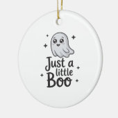 Just Little Boo Funny Design Keramik Ornament (Links)