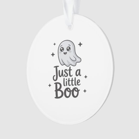 Just Little Boo Funny Design Ornament (Vorderseite)