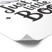 Just Little Boo Funny Design Poster (Ecke)