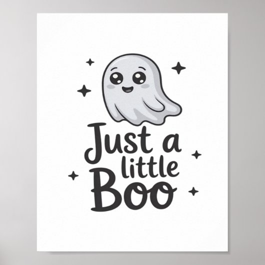 Just Little Boo Funny Design Poster (Vorne)