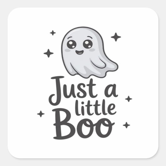 Just Little Boo Funny Design Quadratischer Aufkleber (Vorderseite)