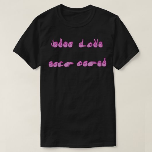 Just Love Each Other ASL T-Shirt (Design vorne)