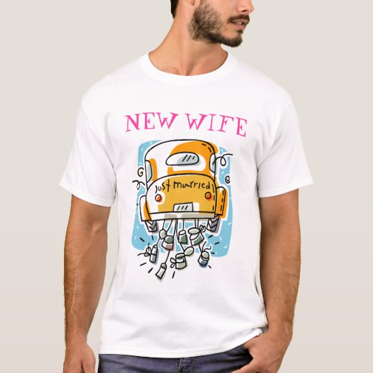 Just Married (2A), NEUE EHEFRAU T-Shirt (Vorderseite)