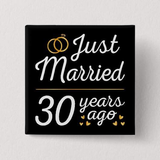 Just Married 30 Years Button (Vorderseite)
