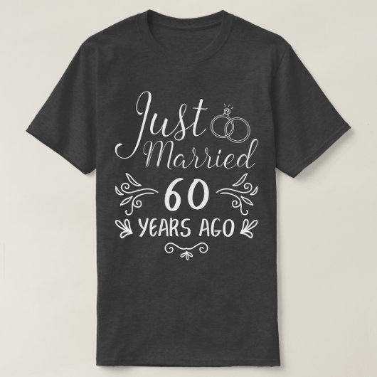 Just Married 60 Years Ago 60Th Wedding Anniversary T-Shirt (Design vorne)