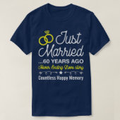 Just Married 60 Years Ago, Cute 60th Wedding Anniv T-Shirt (Design vorne)