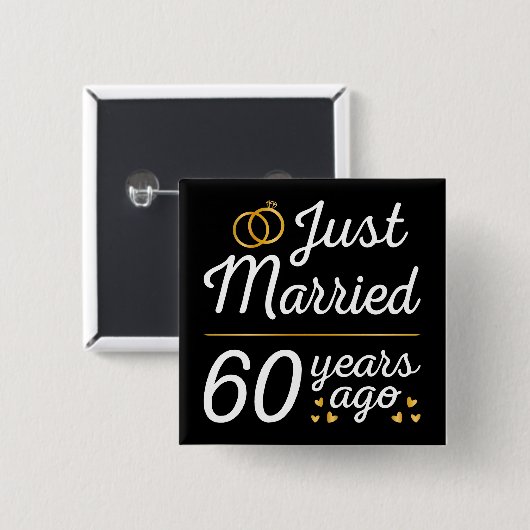 Just Married 60 Years Ago II Button (Vorne & Hinten)