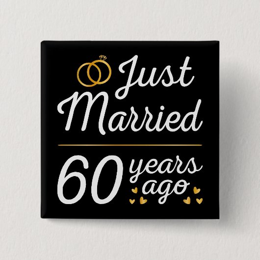 Just Married 60 Years Ago II Button (Vorderseite)