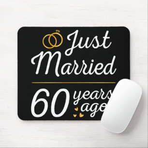 Just Married 60 Years Ago II Mousepad