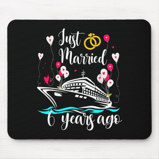 Just Married 6 Years Ago 6th Anniversary Cruise Tr Mousepad (Vorne)