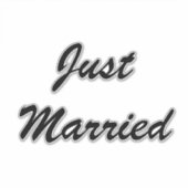 Just Married Custom Script Text Wededs Aufkleber (Vorderseite)