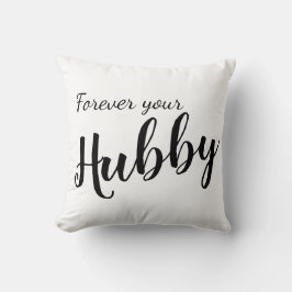 Just Married Fun Elegante "Forever Your Hubby" Kissen