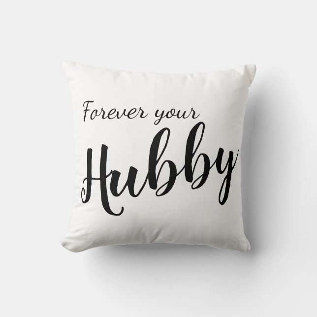 Just Married Fun Elegante "Forever Your Hubby" Kissen (Vorderseite)