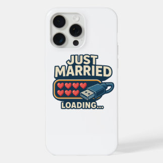 Just Married Loading - Funny Tech Wedding iPhone 15 Pro Max Hülle