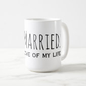 Just Married to the Liebe My Life Romantic Kaffeetasse (VorderseiteRechts)