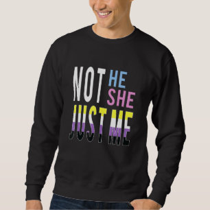 Just Me Nichtbinäre Flag Enby Genderqueer Non-Bina Sweatshirt