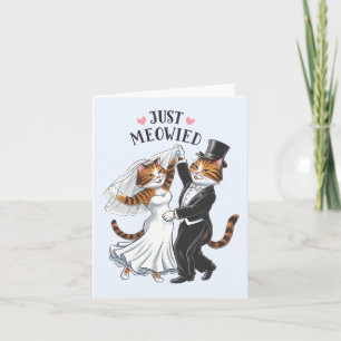 Just Meowied Verheiratete Paare Cat Funny Wedding Karte