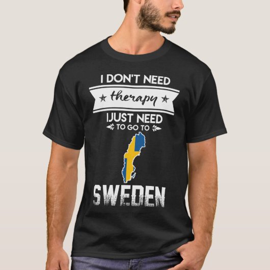 just need to go to sweden T-Shirt (Vorderseite)