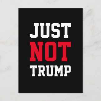 "Just not Trump" Postkarten