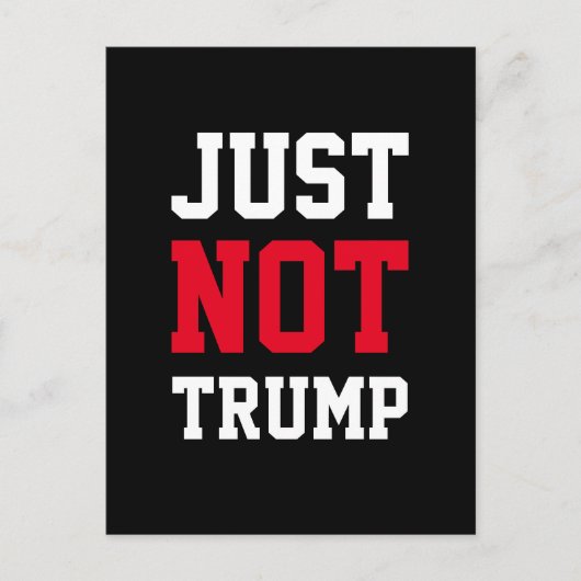 "Just not Trump" Postkarten (Vorderseite)