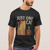 Just one Cat owner T-Shirt (Vorderseite)